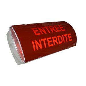 Panneau lumineux pour indication 'ENTREE INTERDITE'